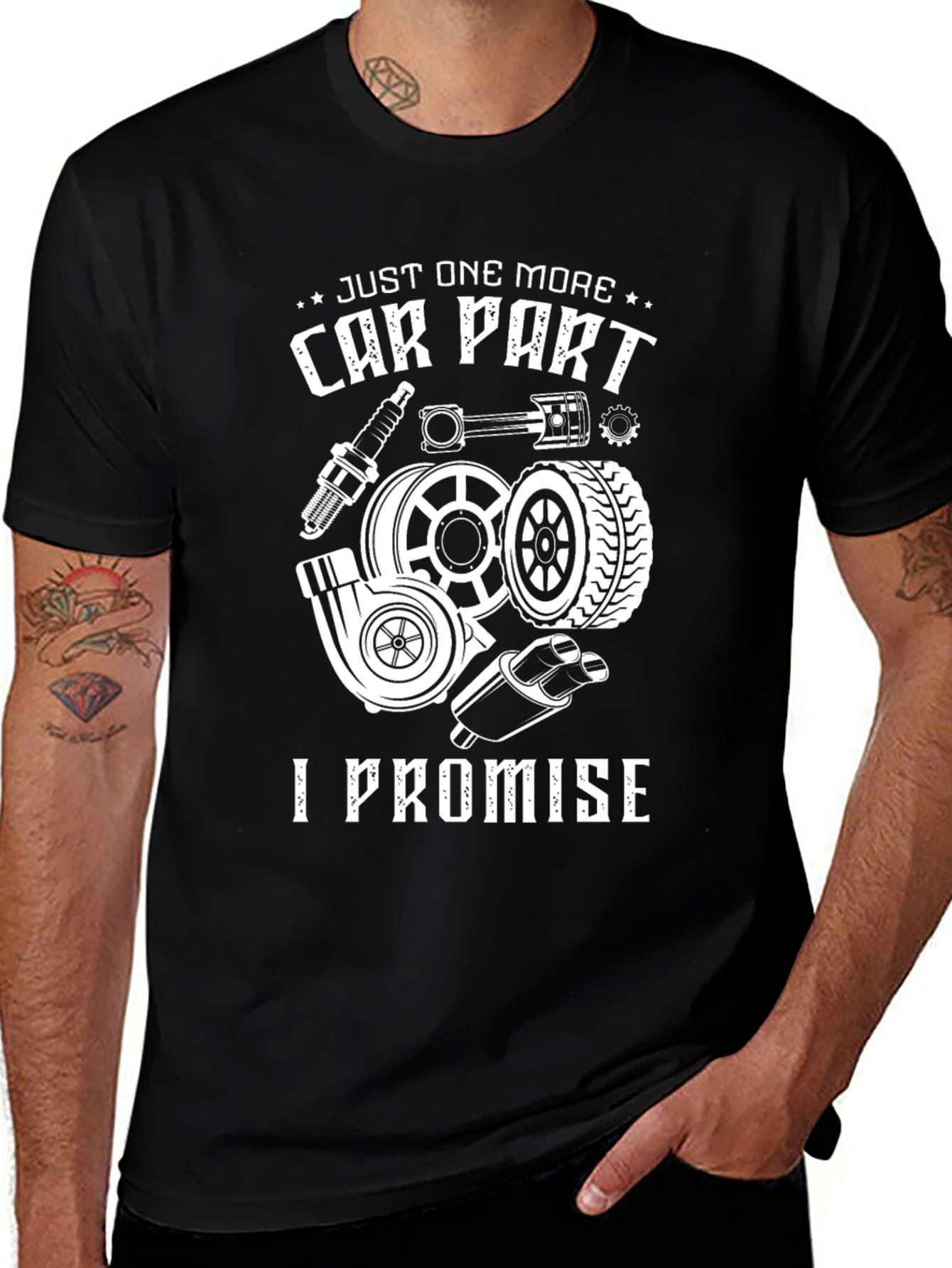 Just One More Car Part T-Shirt