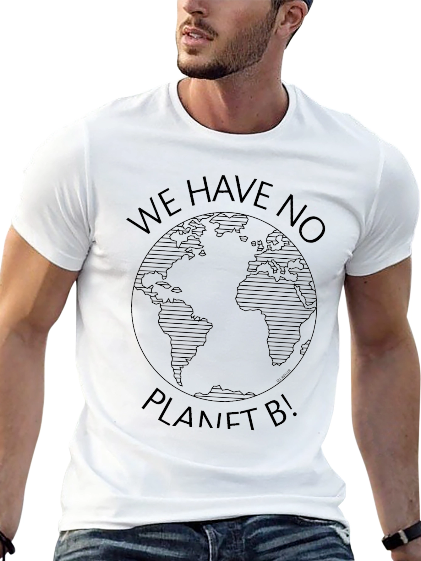 We Have No Planet B Graphic T-Shirt