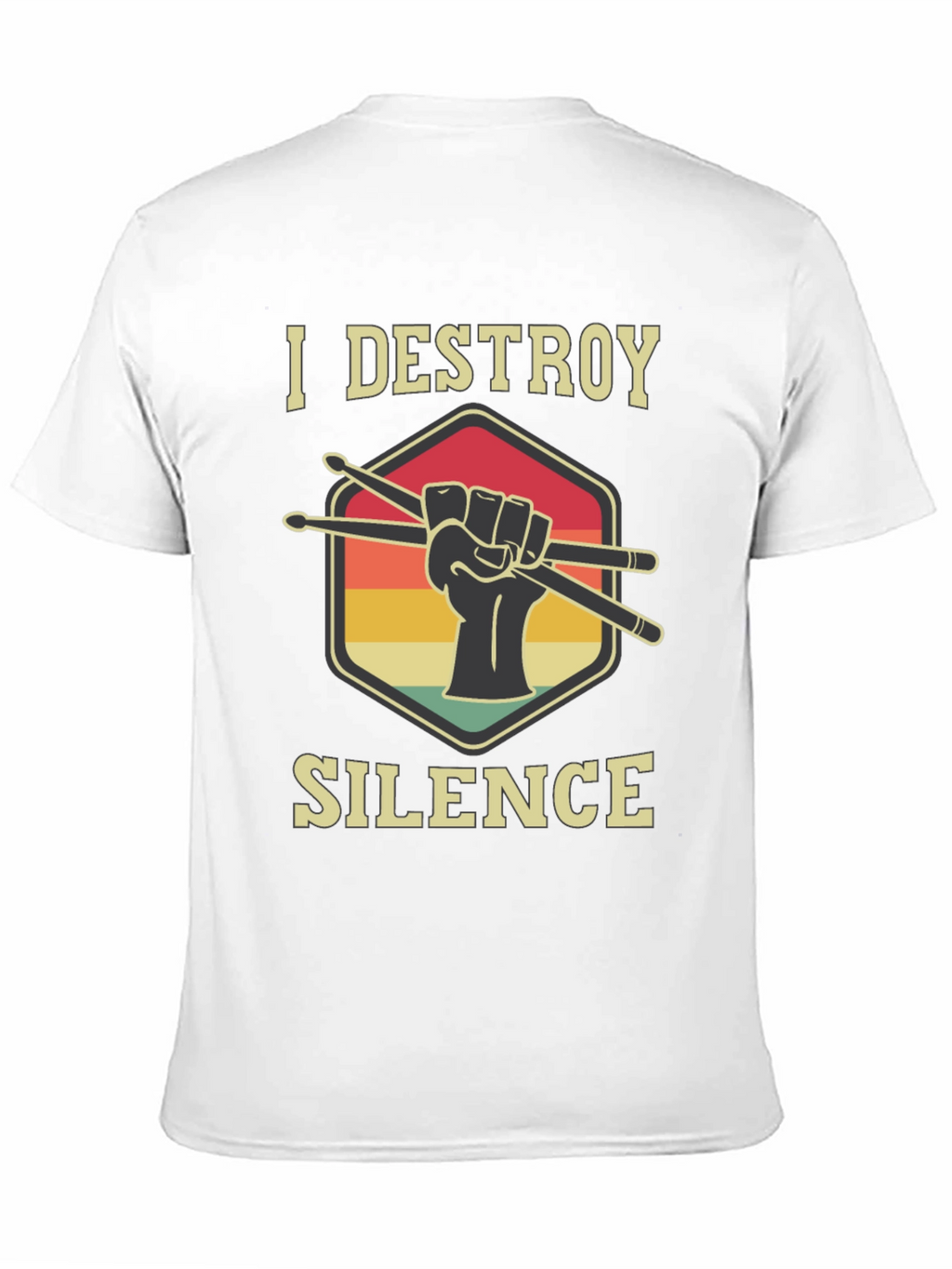 I Destroy Silence Drummer T-Shirt - Music Lover Tee