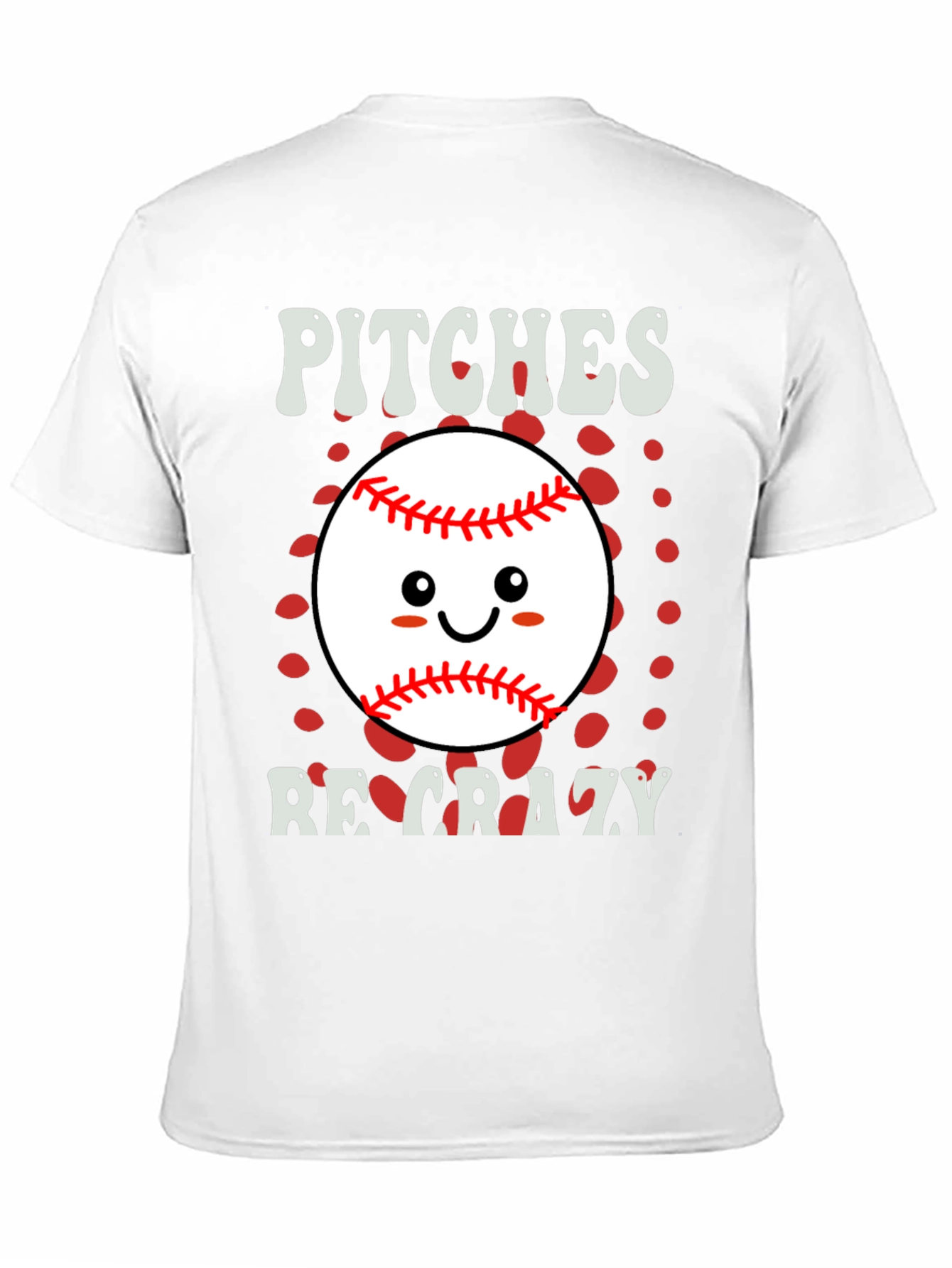 Pitches Be Crazy Baseball Graphic T-Shirt