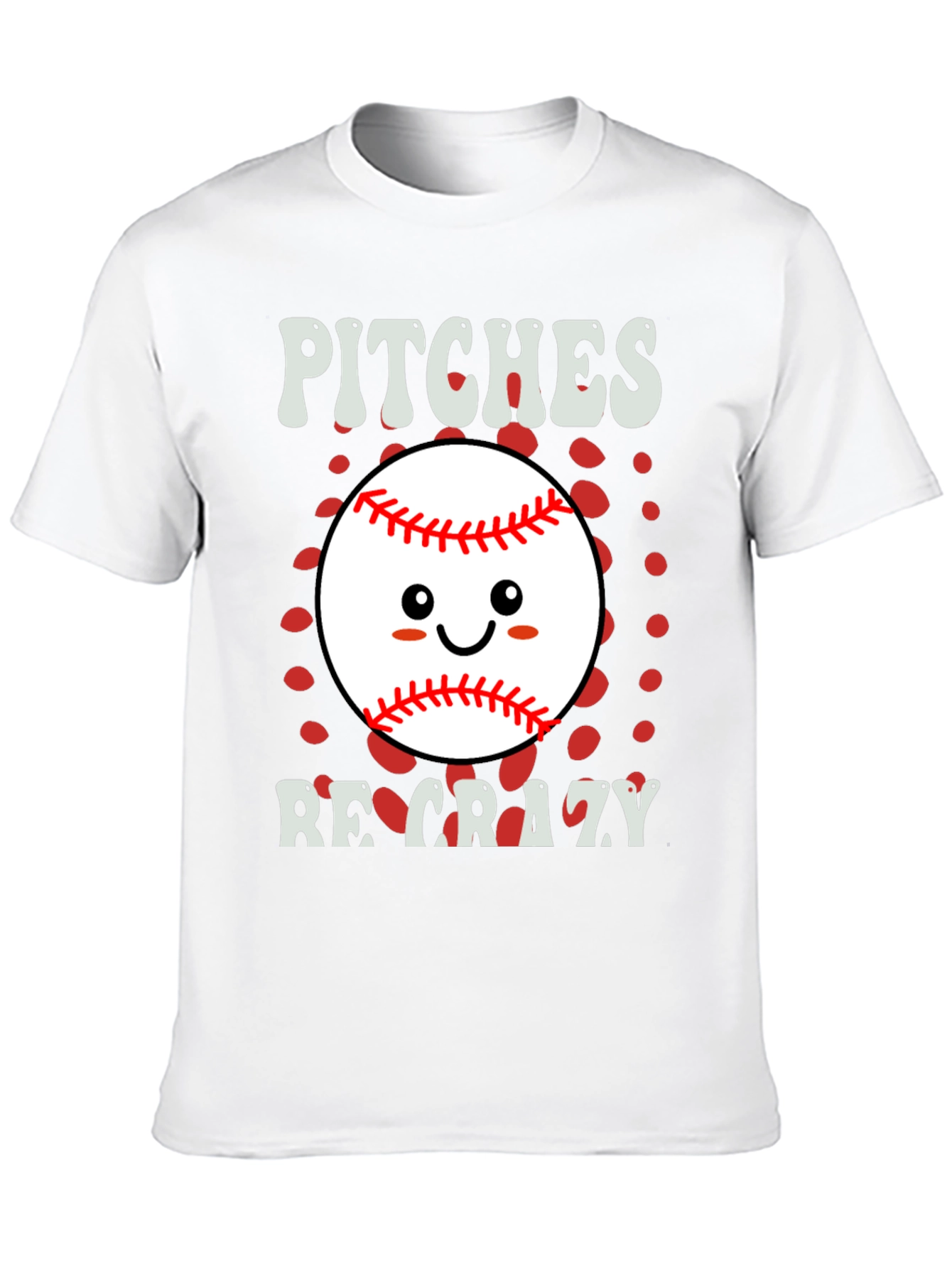 Pitches Be Crazy Baseball Graphic T-Shirt