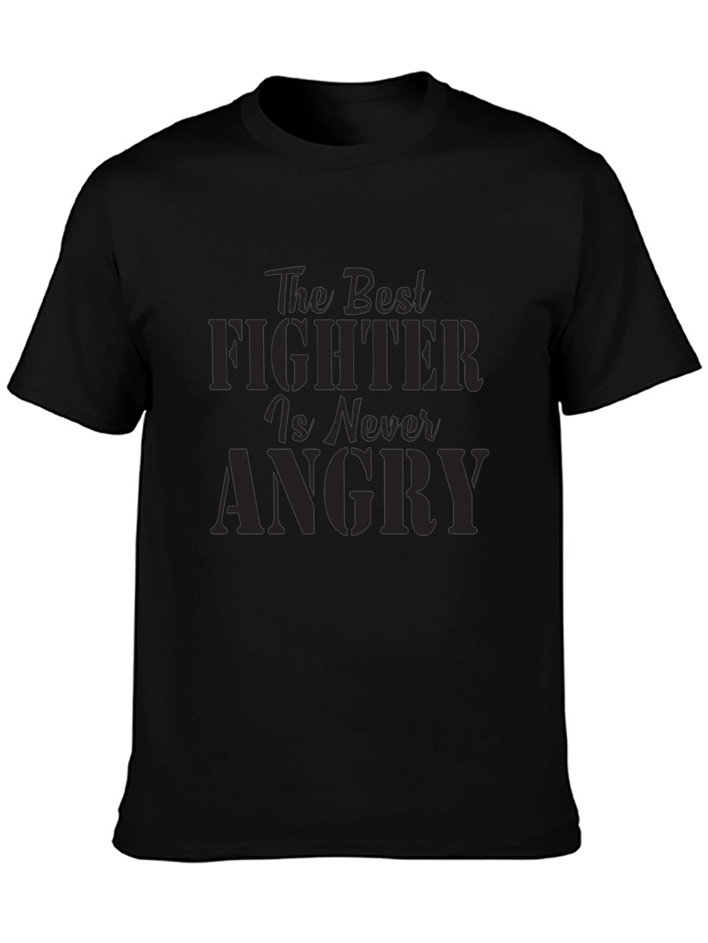 The Best Fighter is Never Angry Graphic Tee