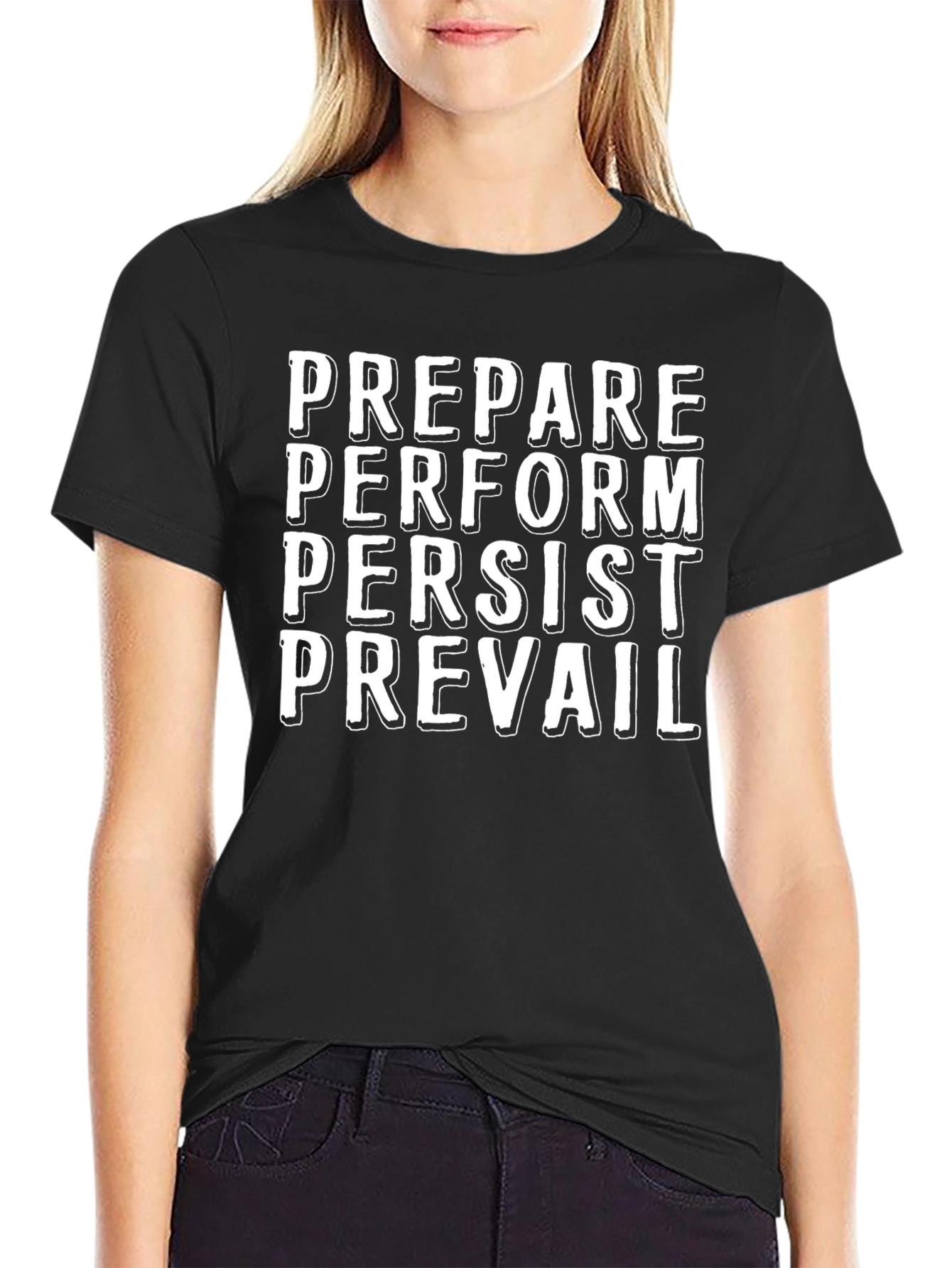 Motivational Graphic T-Shirt - Prepare Perform Persist Prevail