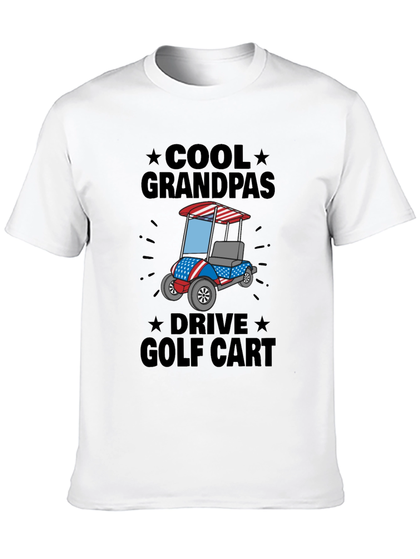 Cool Grandpas Drive Golf Cart T-Shirt - Patriotic Design