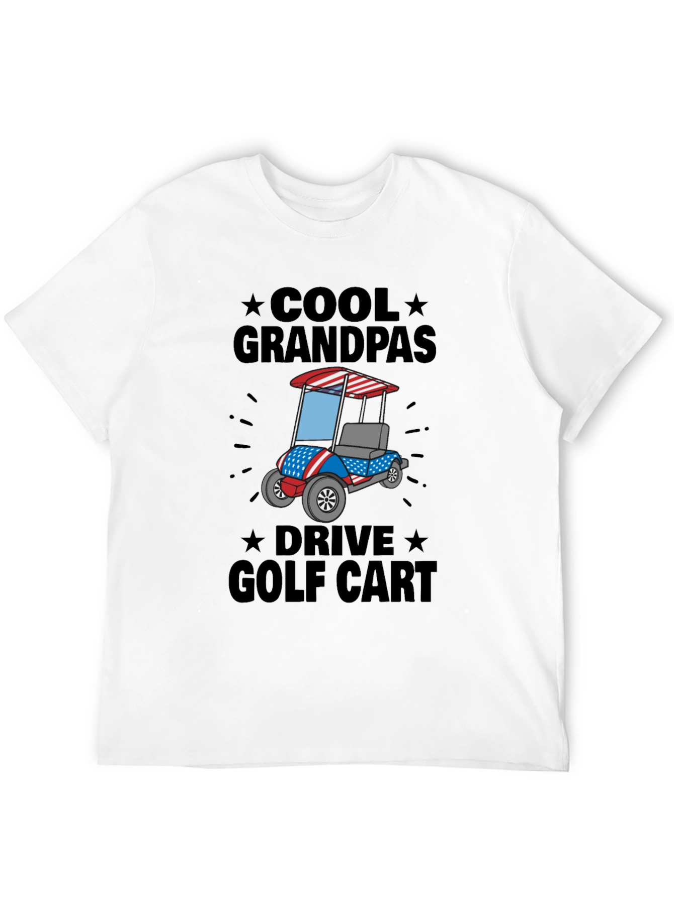 Cool Grandpas Drive Golf Cart T-Shirt - Patriotic Design