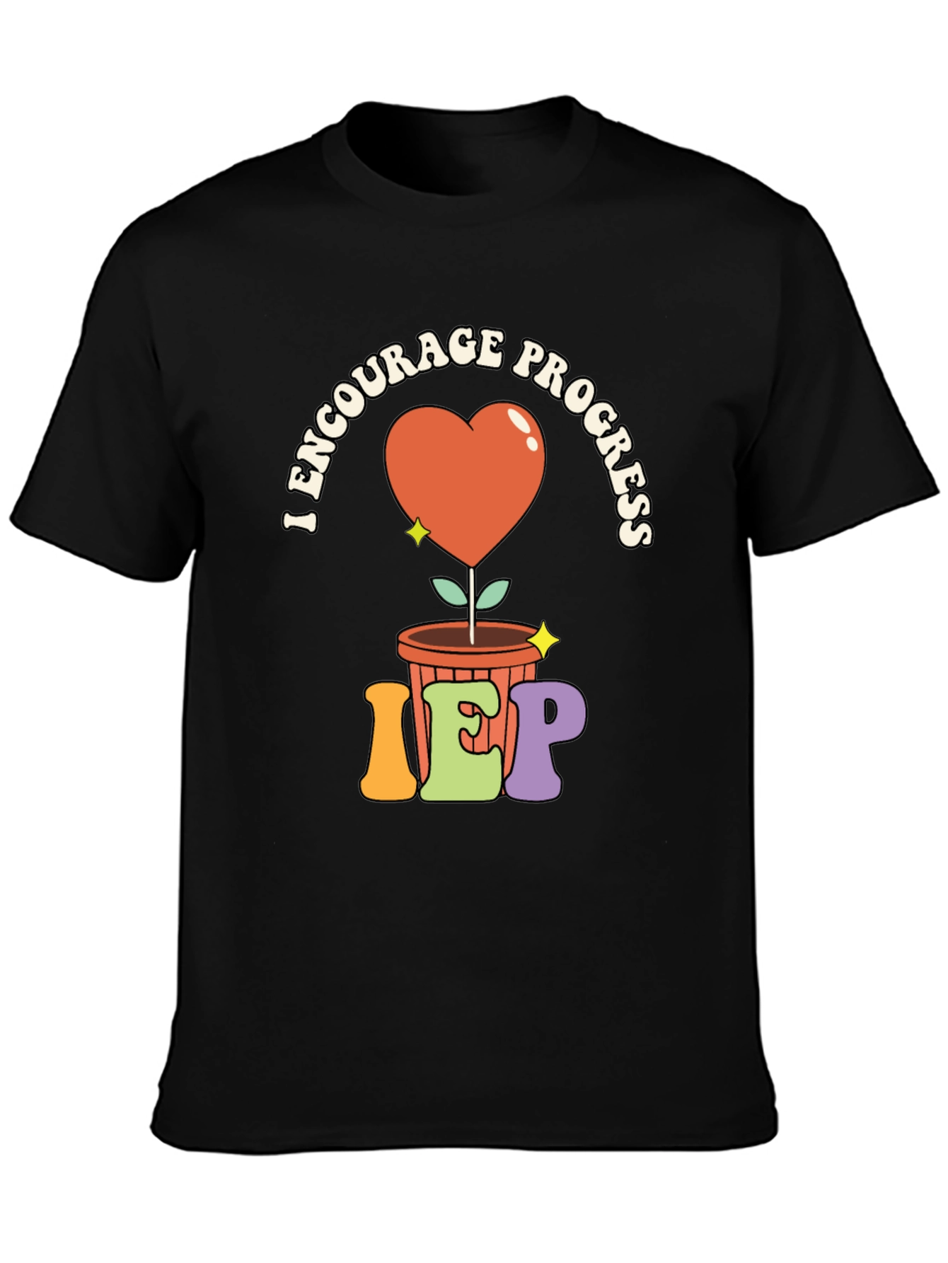 I Encourage Progress IEP Heart T-Shirt