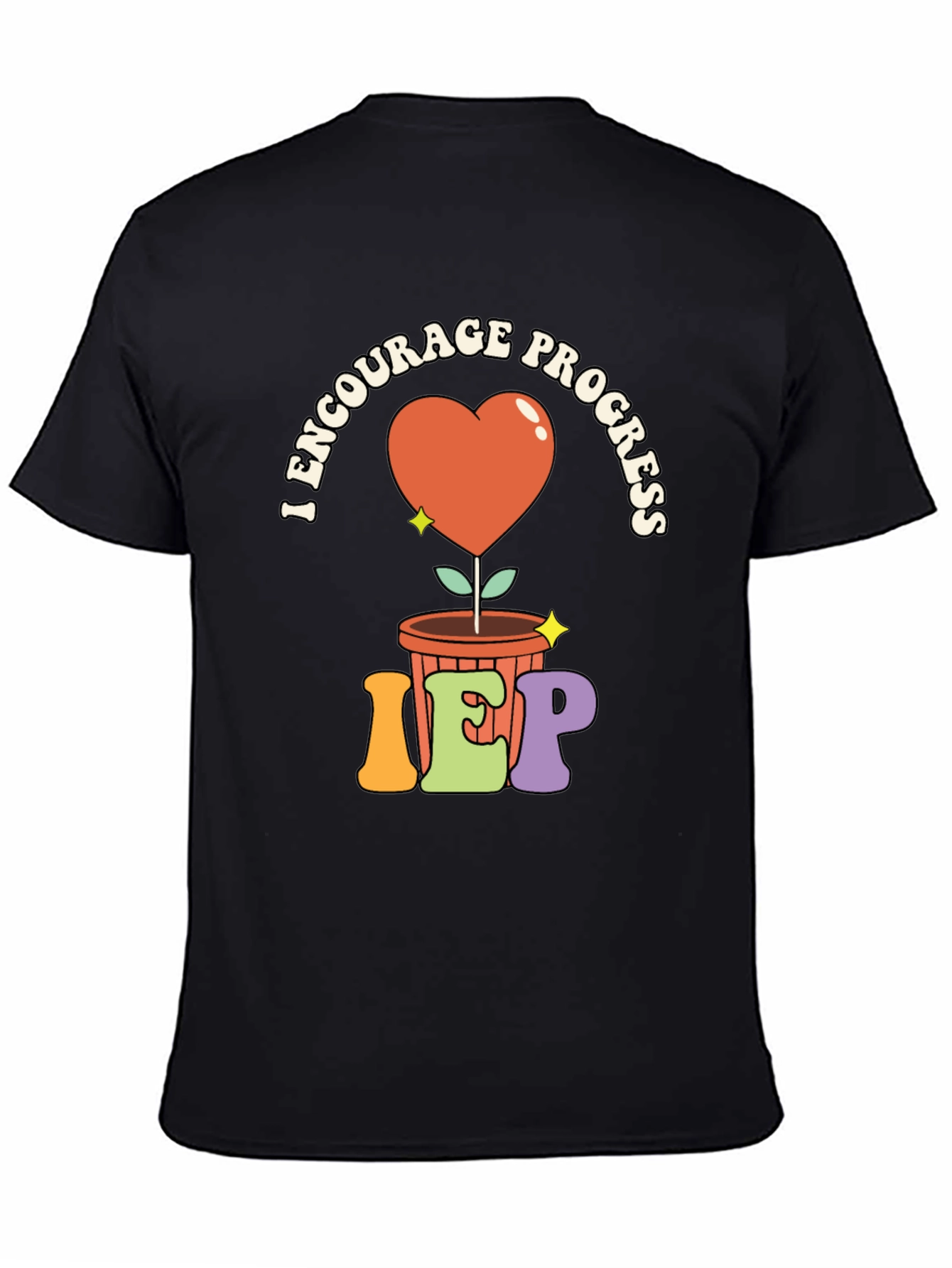 I Encourage Progress IEP Heart T-Shirt