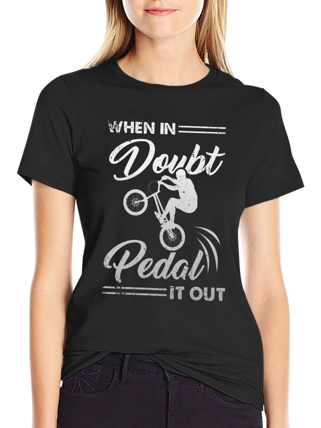 When in Doubt Pedal It Out T-Shirt
