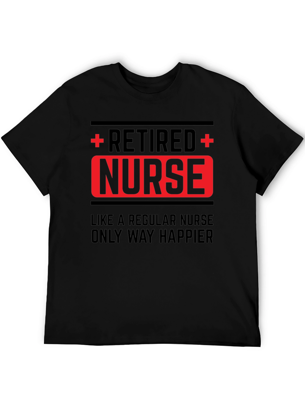 Retired Nurse T-Shirt - Happy Retirement Gift