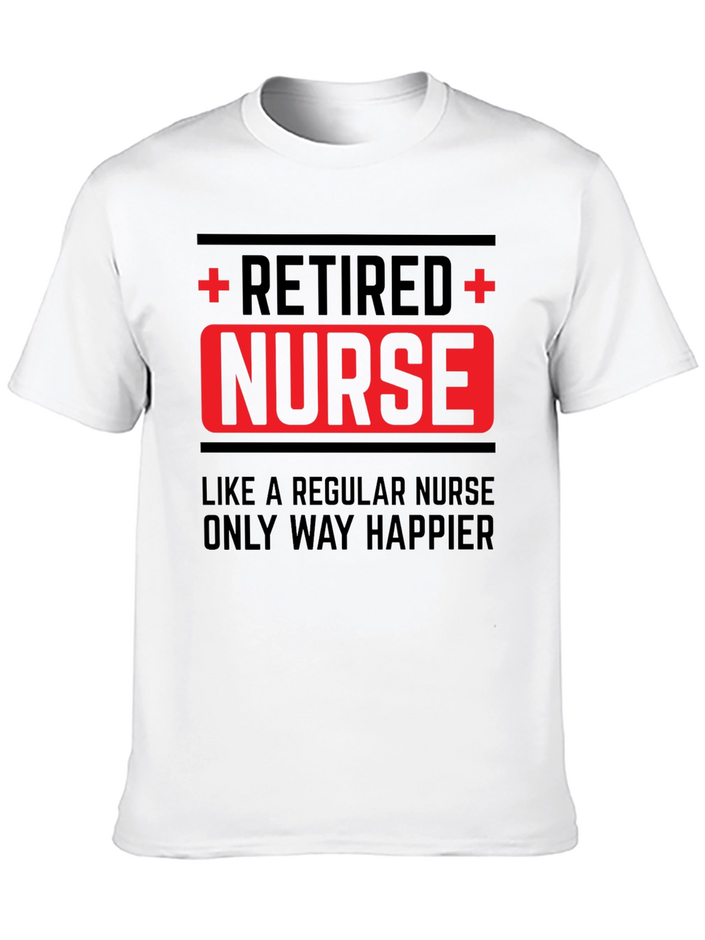 Retired Nurse T-Shirt - Happy Retirement Gift