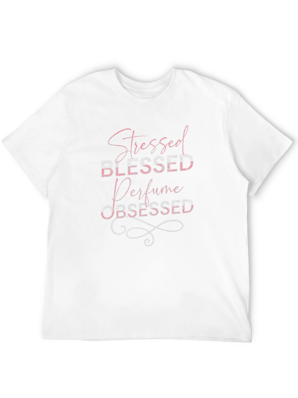 Stressed Blessed Perfume Obsessed Graphic Tee
