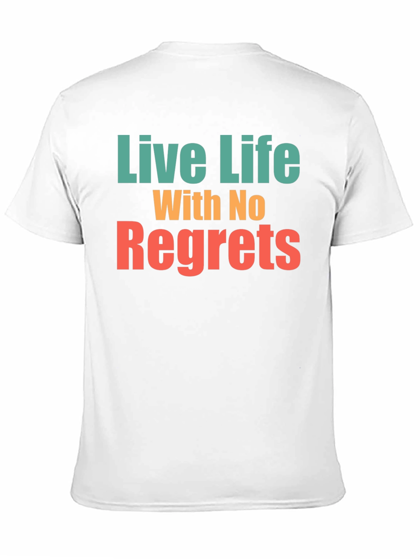 Live Life With No Regrets Graphic Tee