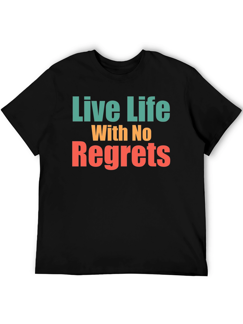 Live Life With No Regrets Graphic Tee