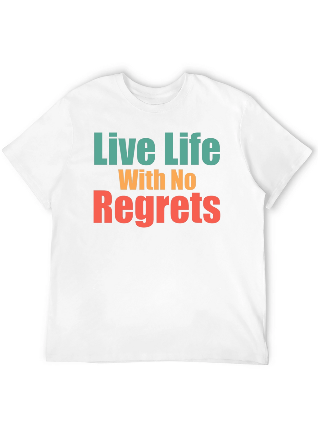 Live Life With No Regrets Graphic Tee