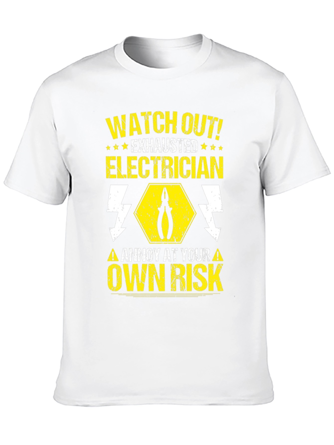 Electrician Warning T-Shirt - Watch Out Exhausted!