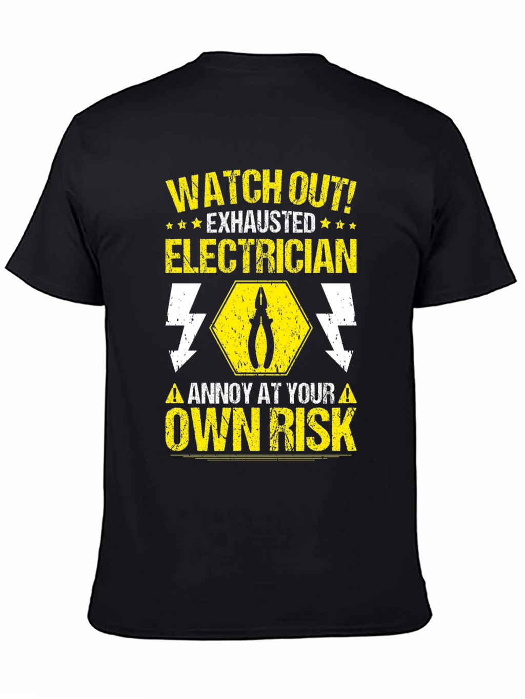 Electrician Warning T-Shirt - Watch Out Exhausted!