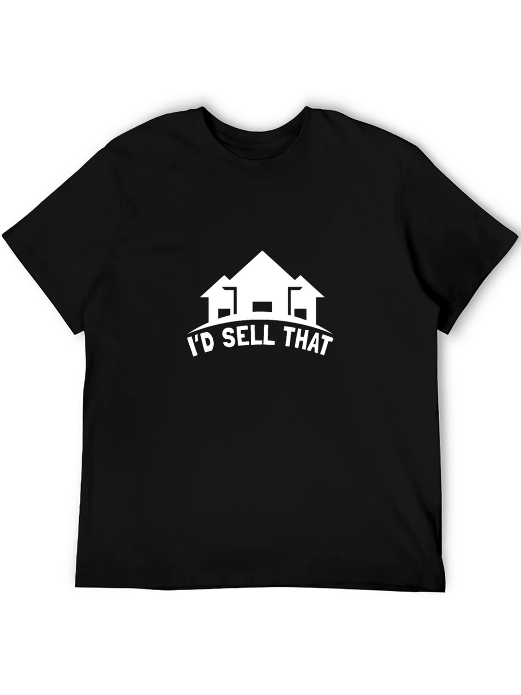 Id Sell That Real Estate T-Shirt