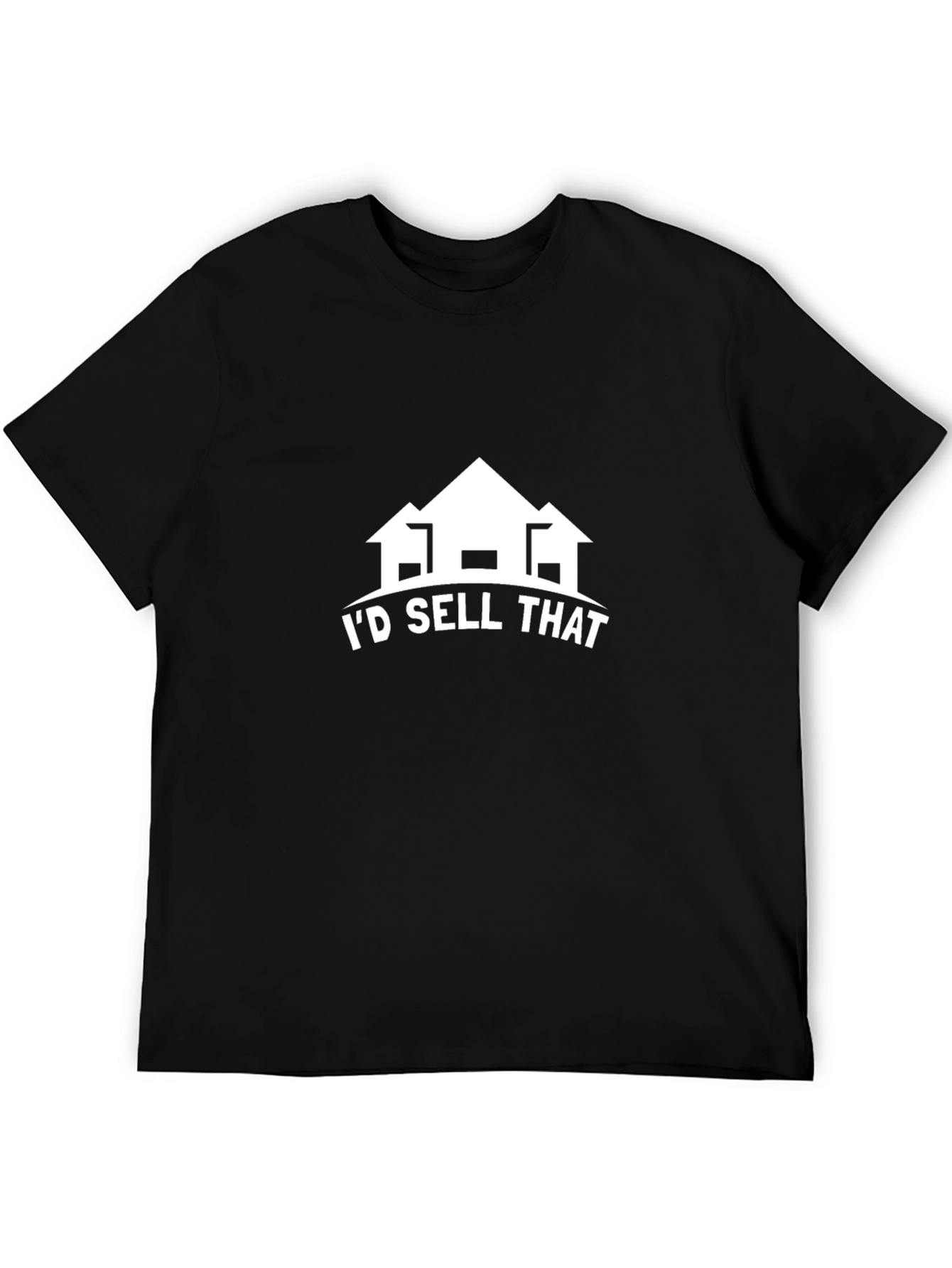 Id Sell That Real Estate T-Shirt