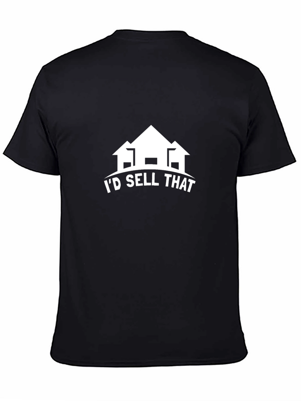 Id Sell That Real Estate T-Shirt