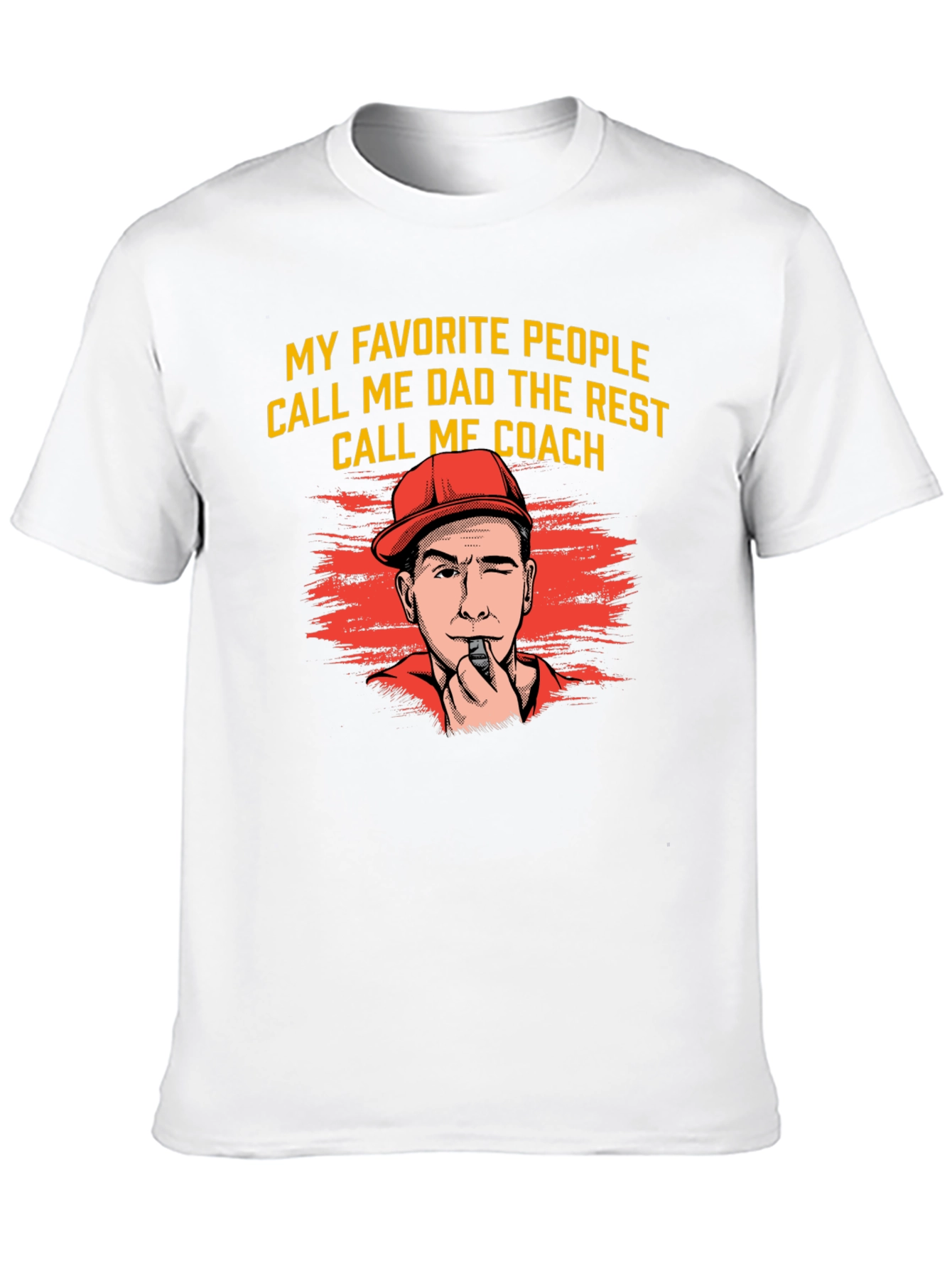 Dad Coach T-Shirt - My Favorite People Call Me Dad