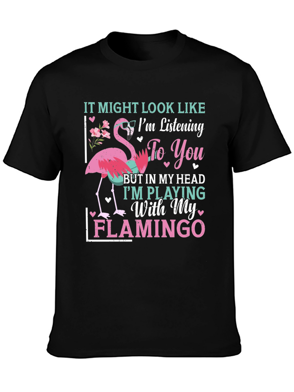 Funny Flamingo T-Shirt - Im Playing With My Flamingo
