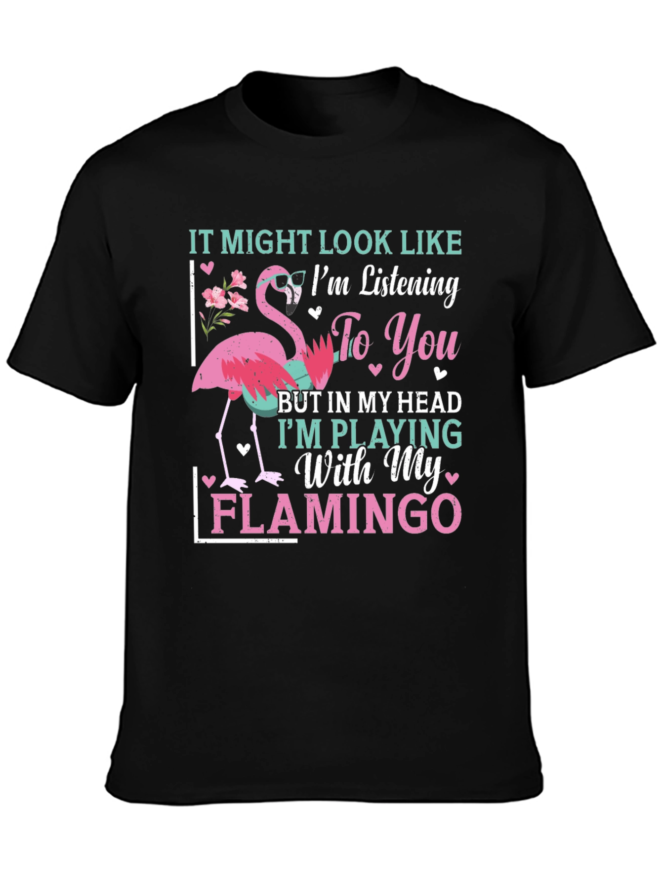Funny Flamingo T-Shirt - Im Playing With My Flamingo