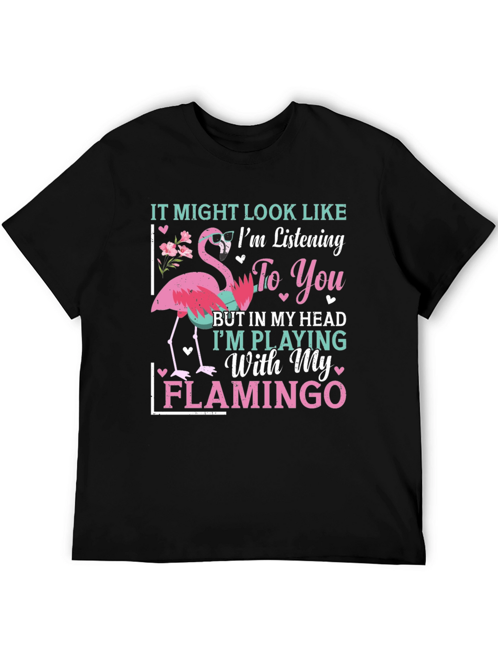 Funny Flamingo T-Shirt - Im Playing With My Flamingo