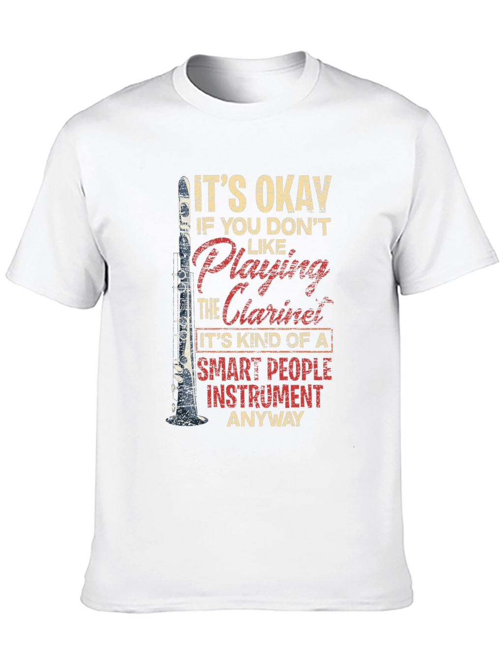 Funny Clarinet T-Shirt Musician Gift Tee
