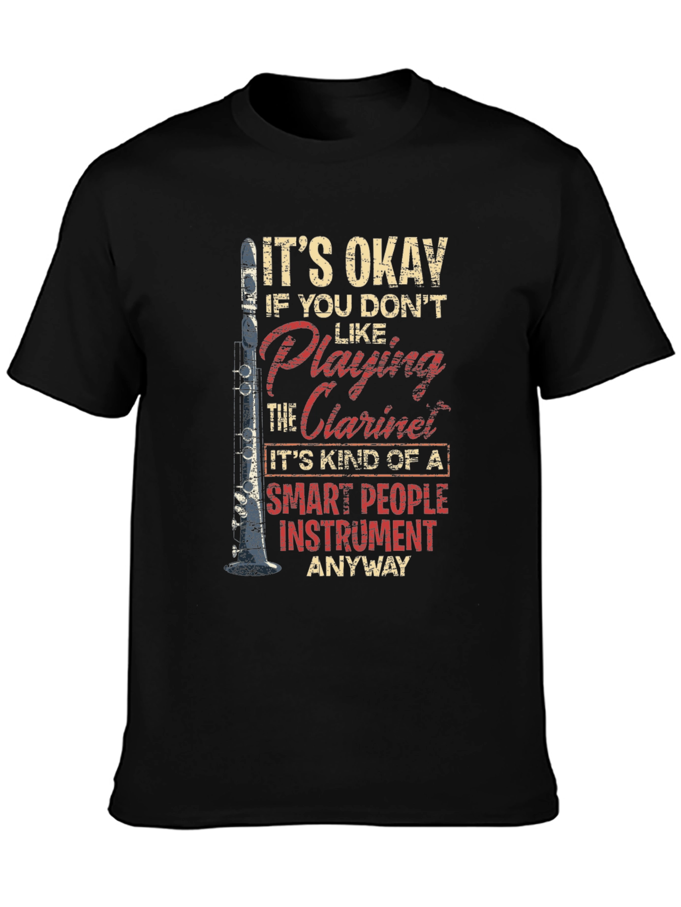 Funny Clarinet T-Shirt Musician Gift Tee