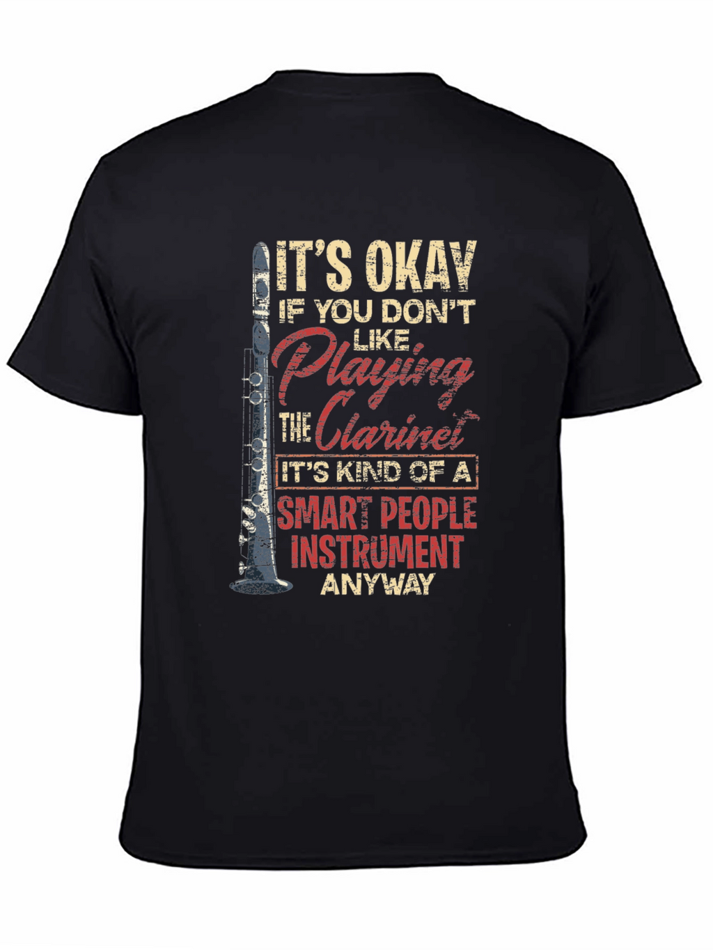 Funny Clarinet T-Shirt Musician Gift Tee
