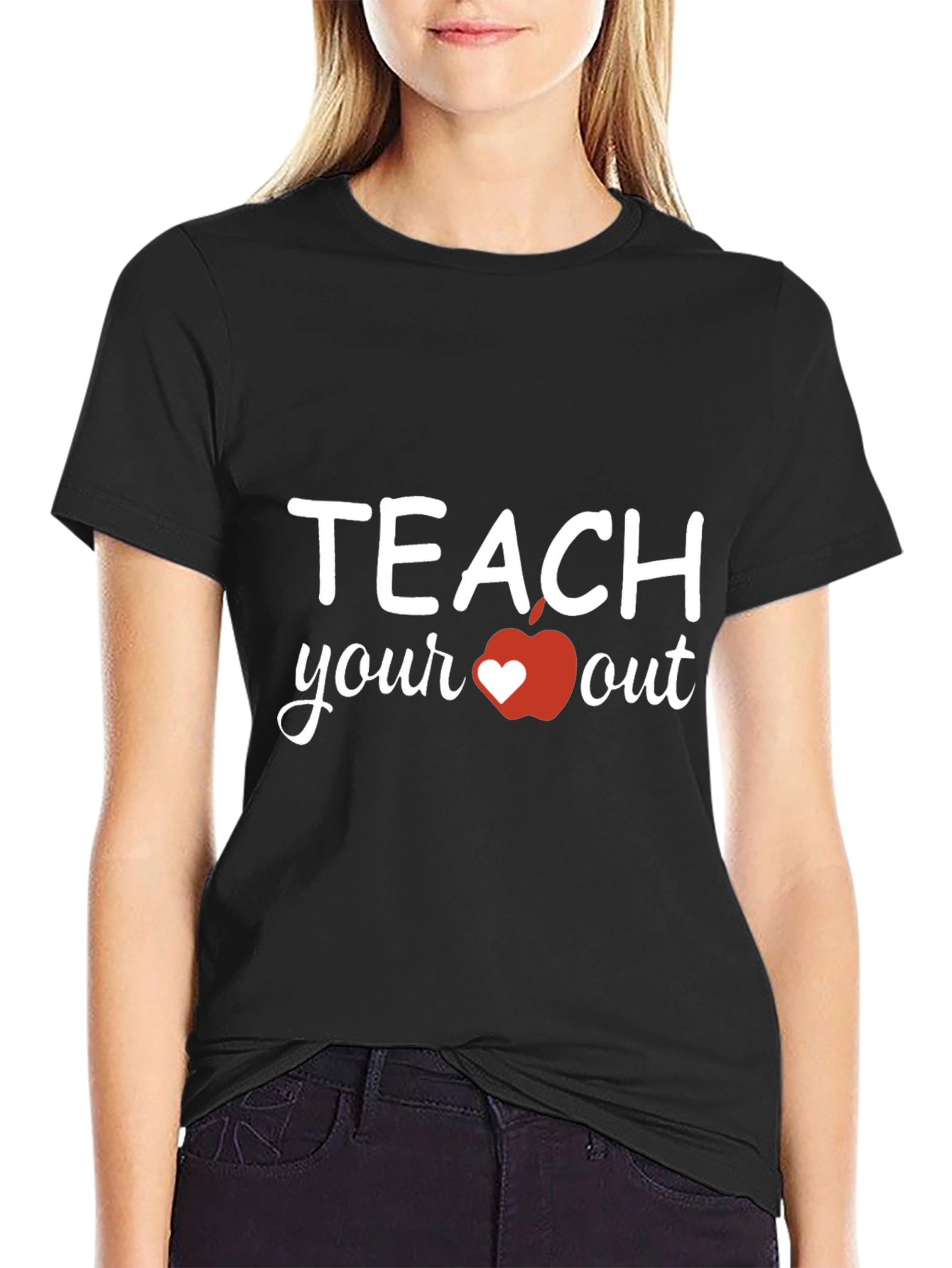 Teach Your Heart Out T-Shirt
