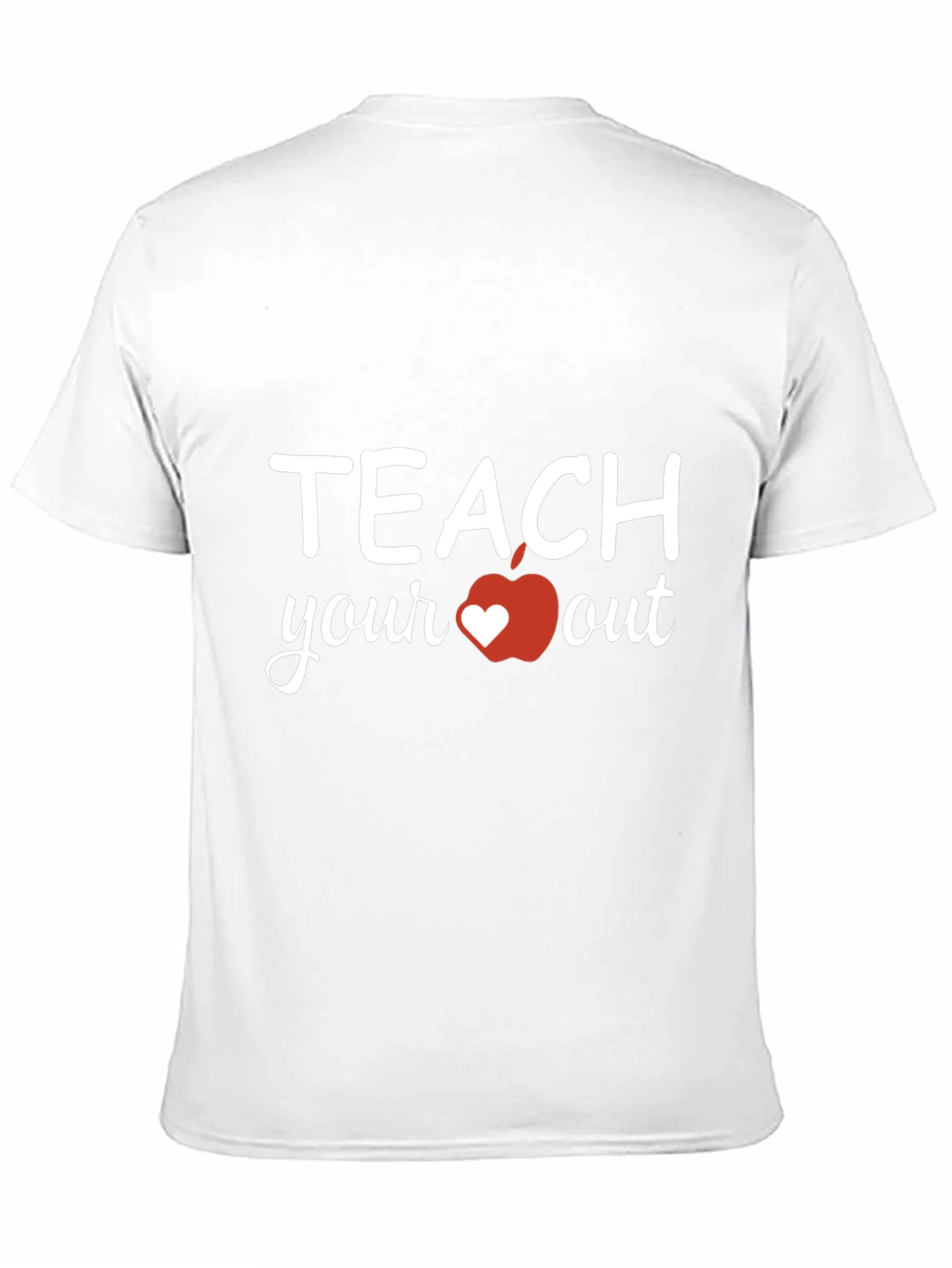 Teach Your Heart Out T-Shirt