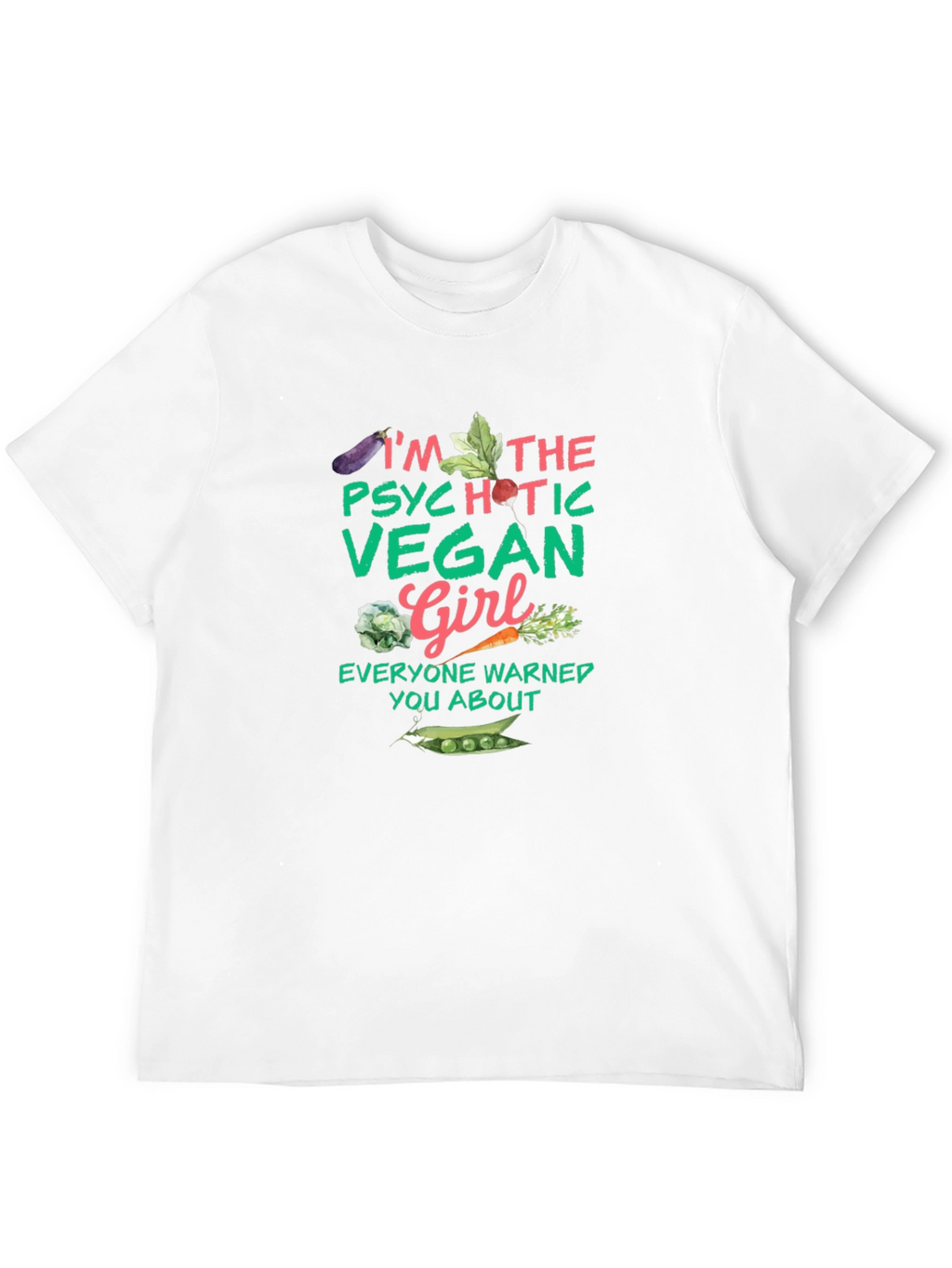 Psychotic Vegan Girl Graphic Tee - Unisex Black T-Shirt