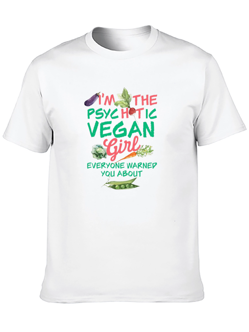 Psychotic Vegan Girl Graphic Tee - Unisex Black T-Shirt