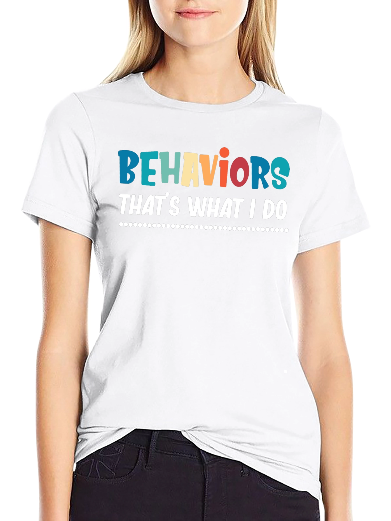 Behaviors Thats What I Do T-Shirt