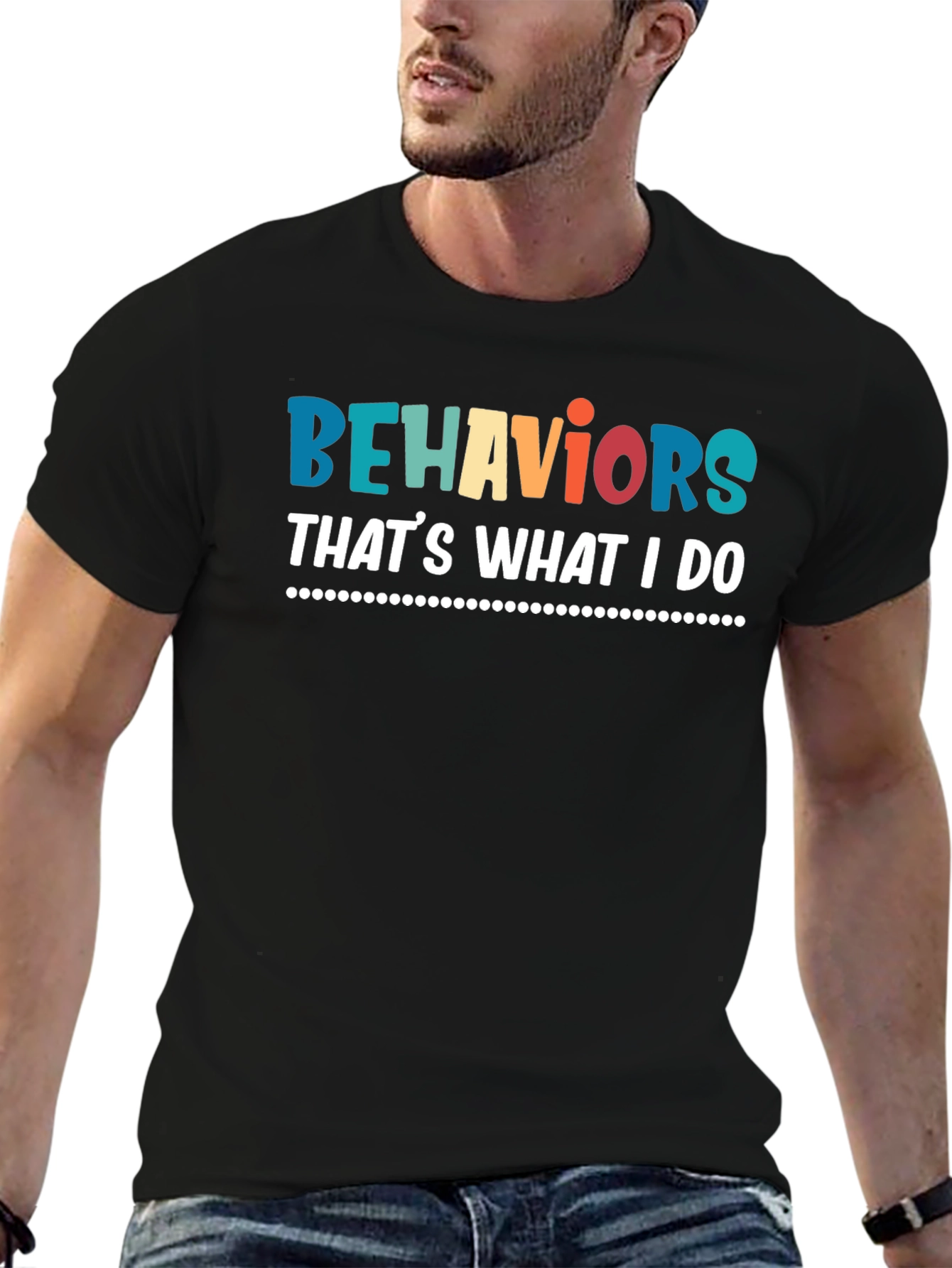Behaviors Thats What I Do T-Shirt