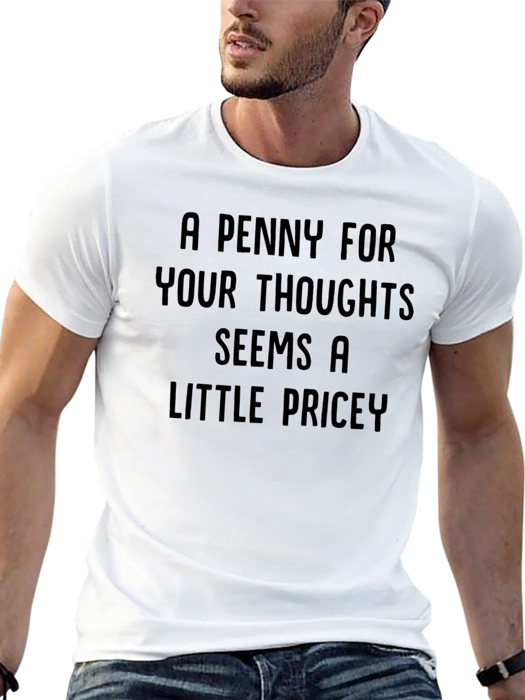 Funny A Penny For Your Thoughts Graphic Tee