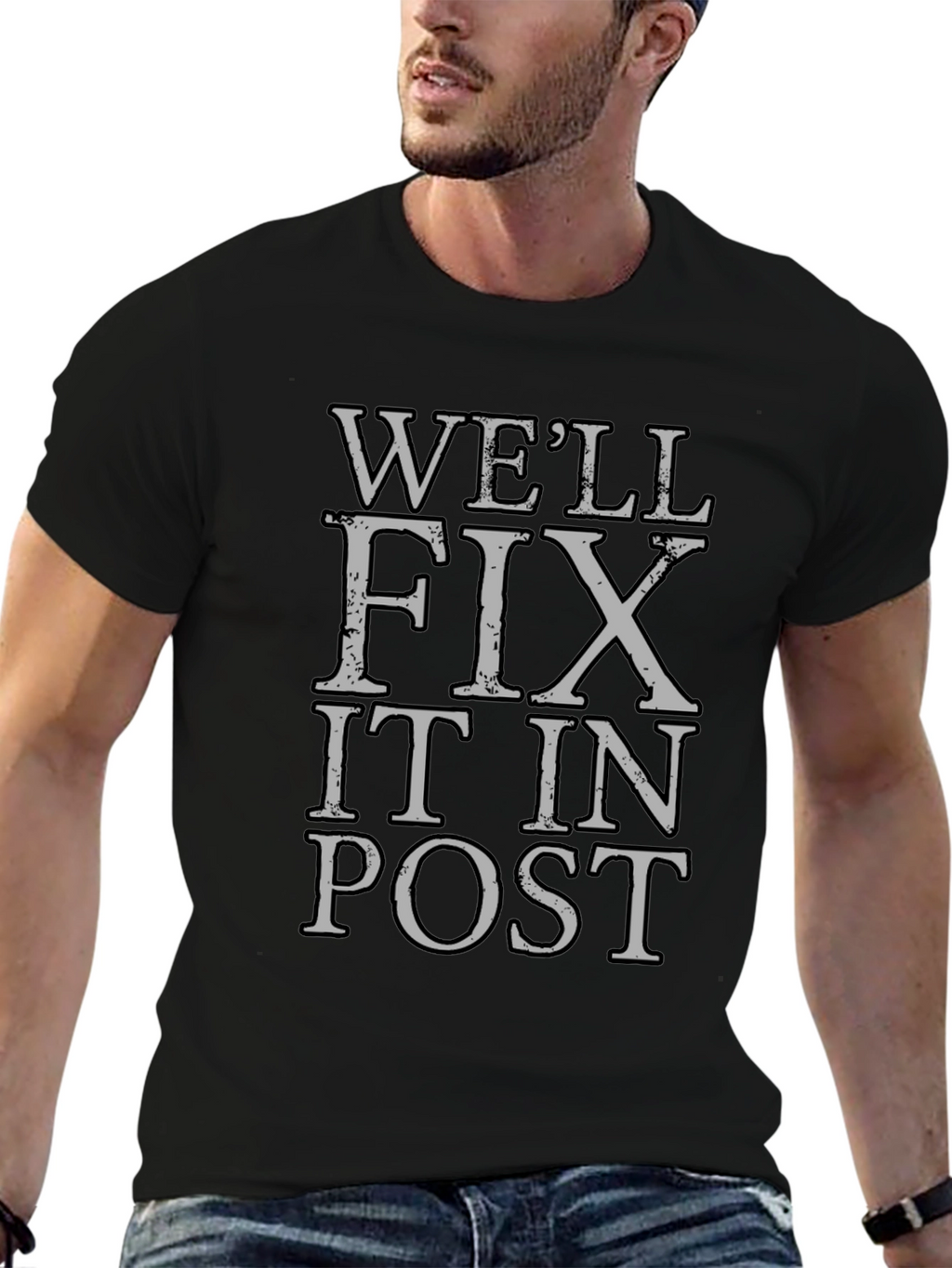Well Fix It In Post T-Shirt
