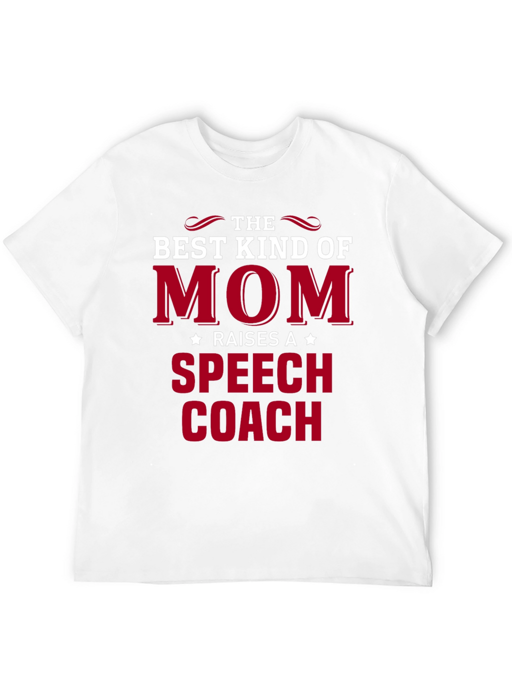 Best Kind of Mom Speech Coach T-Shirt