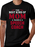 Best Kind of Mom Speech Coach T-Shirt