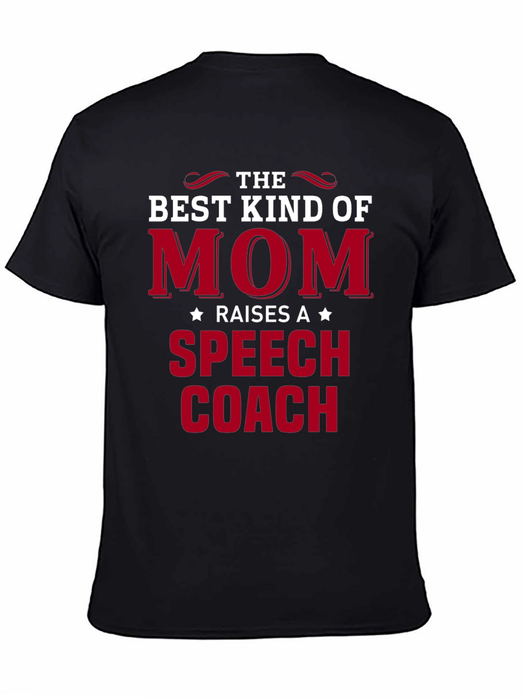 Best Kind of Mom Speech Coach T-Shirt