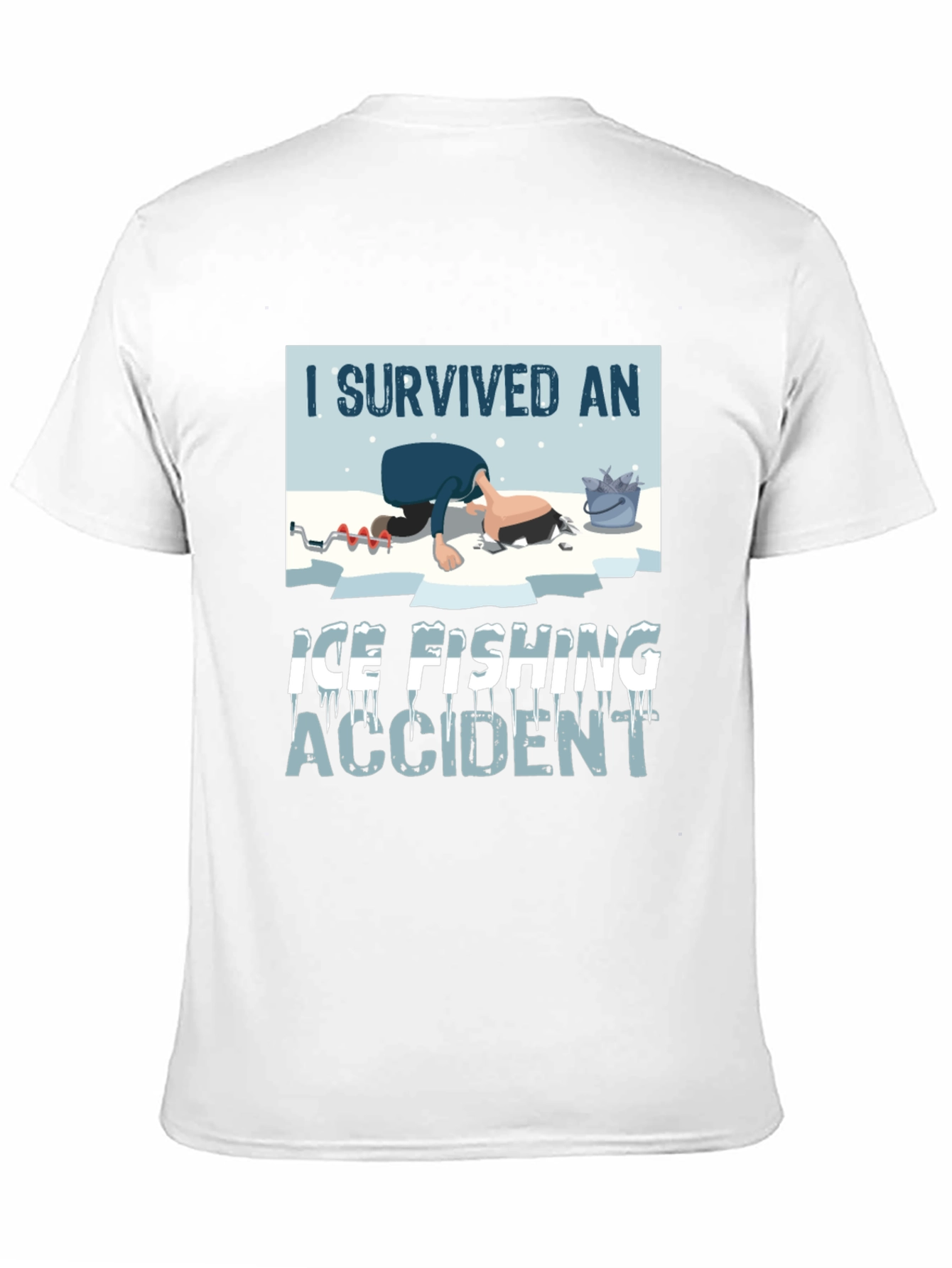 I Survived Ice Fishing Accident Graphic Tee