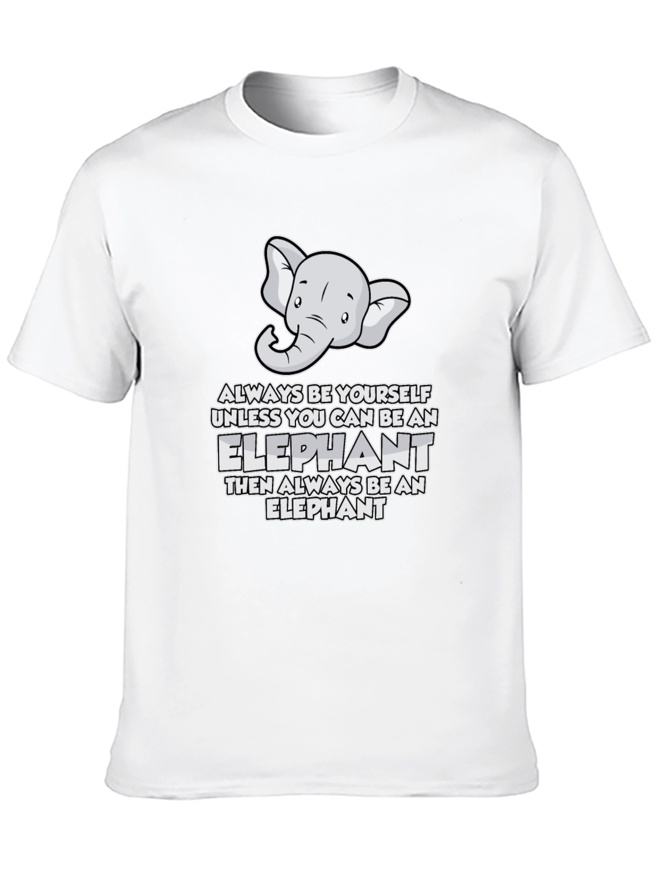 Be An Elephant Graphic Tee
