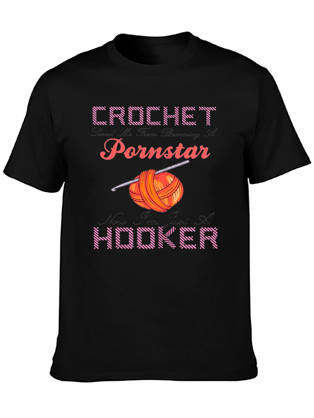 Crochet Hooker Graphic T-Shirt