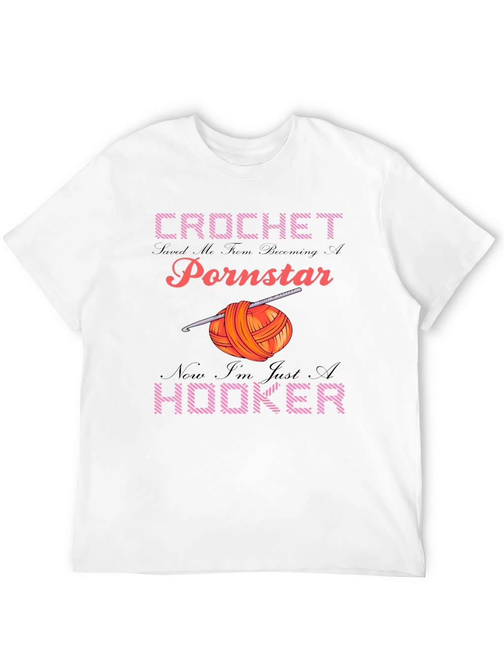 Crochet Hooker Graphic T-Shirt