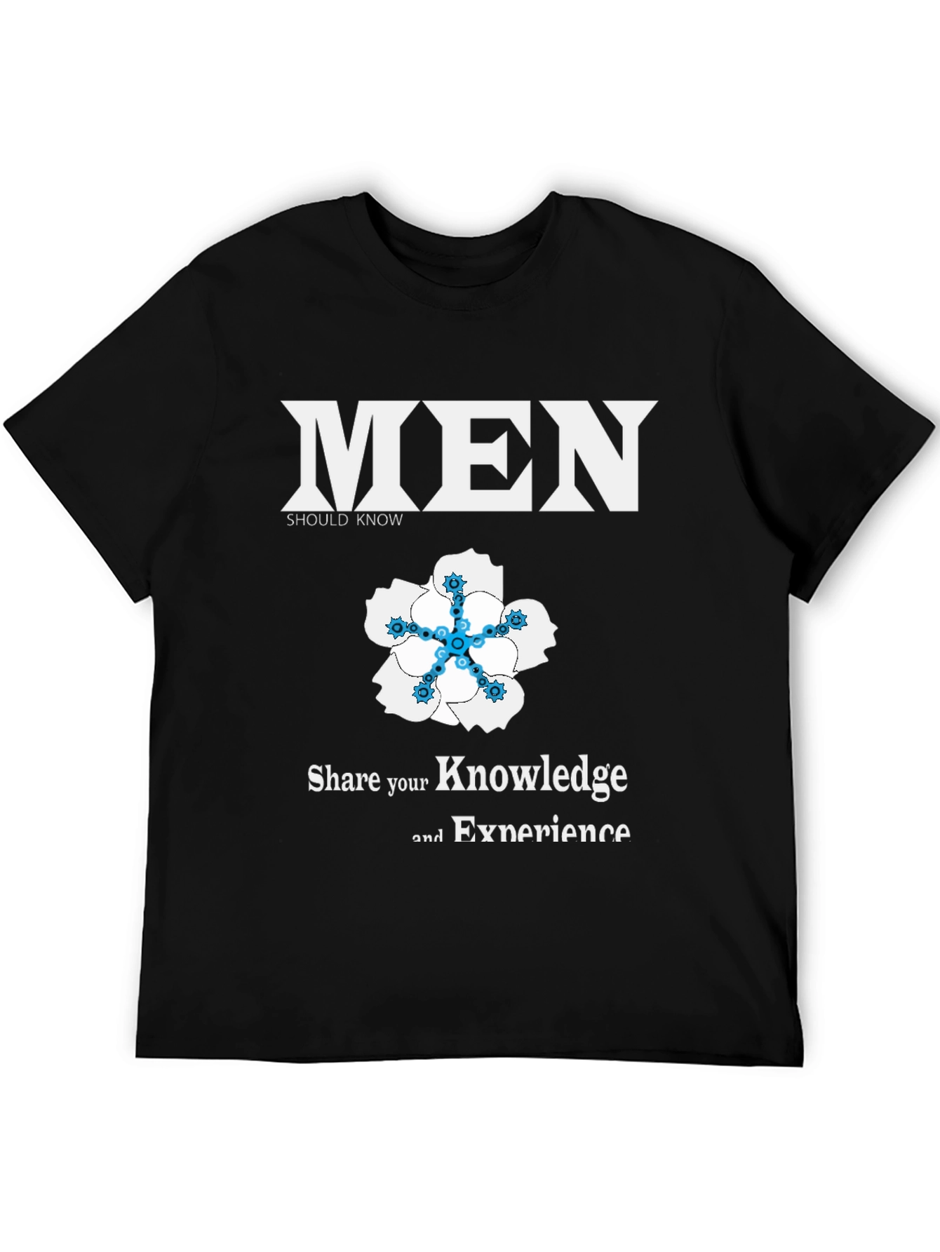 Men Should Know T-Shirt - Share Knowledge & Experience