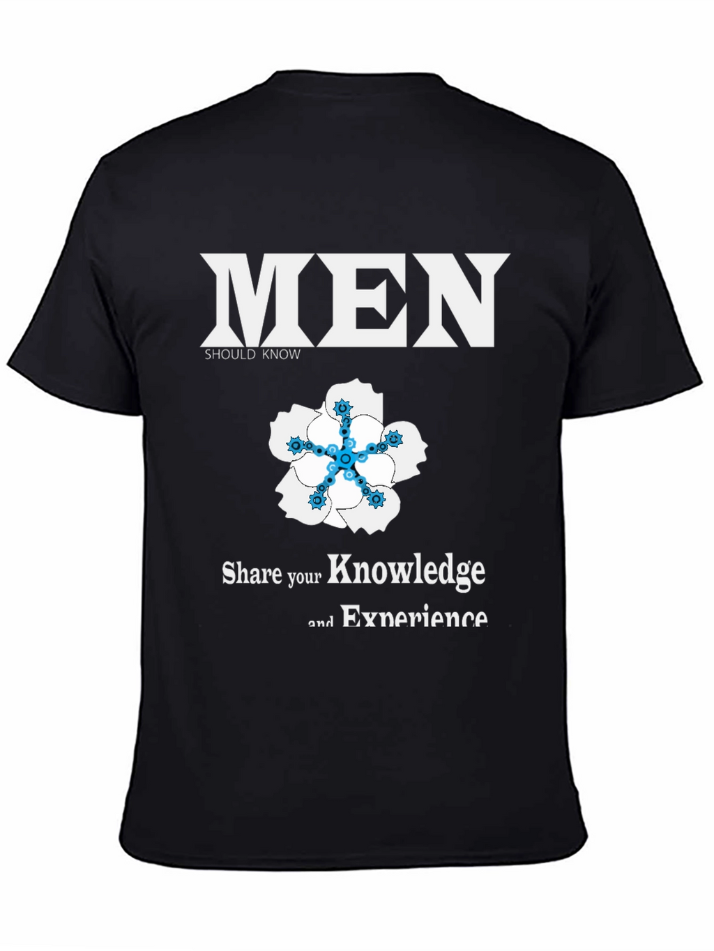 Men Should Know T-Shirt - Share Knowledge & Experience