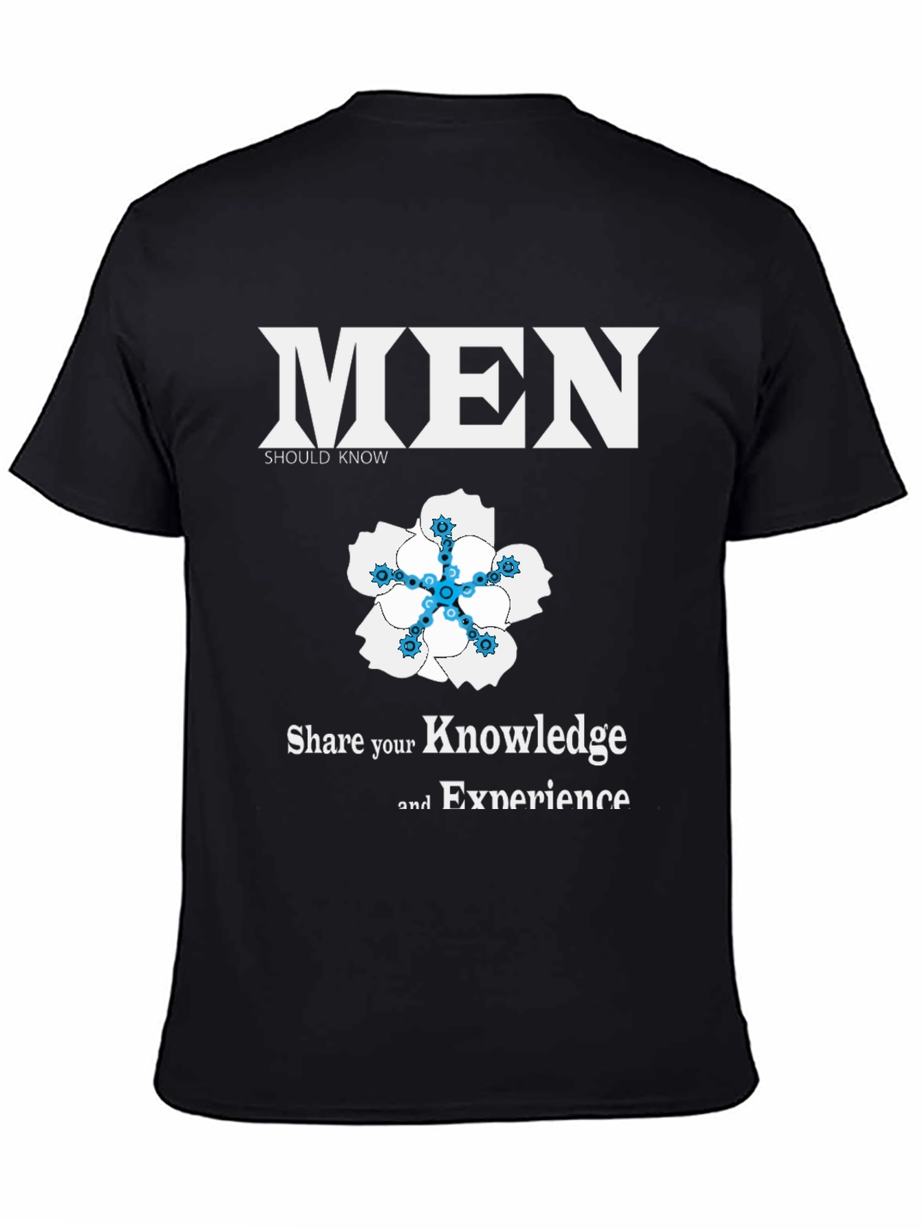Men Should Know T-Shirt - Share Knowledge & Experience