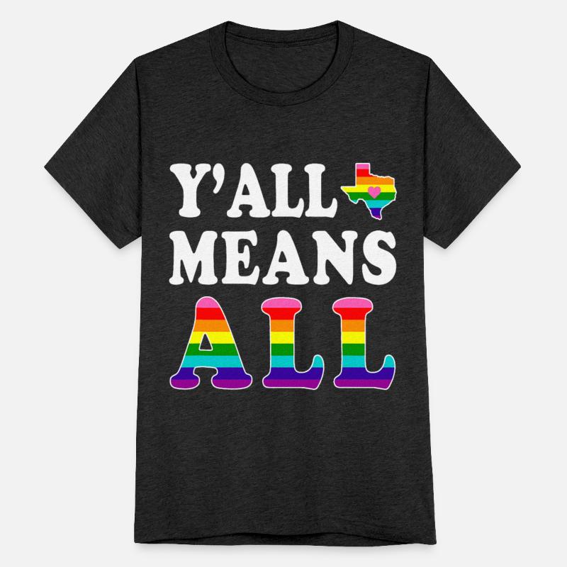 Y'All Means All Texas LGBT Pride