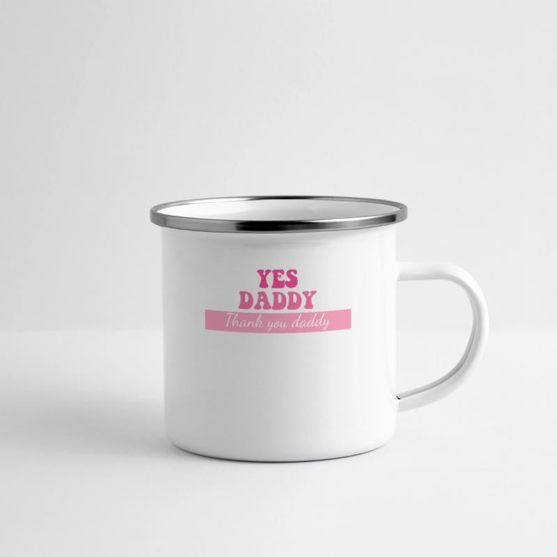 Yes Daddy Thank You Daddy